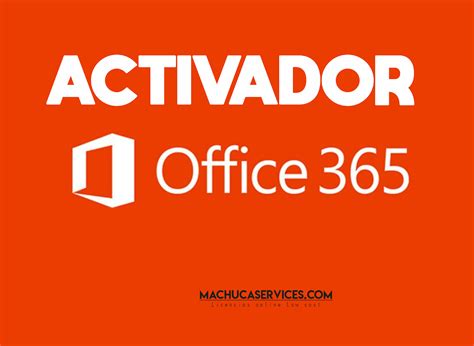 office 365 activator|activador de office 365 gratis.